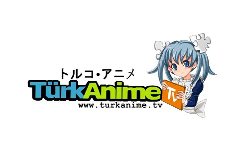 tkanime01|Türk Anime TV .